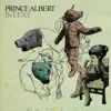 Prince Albert - Int - Ext
